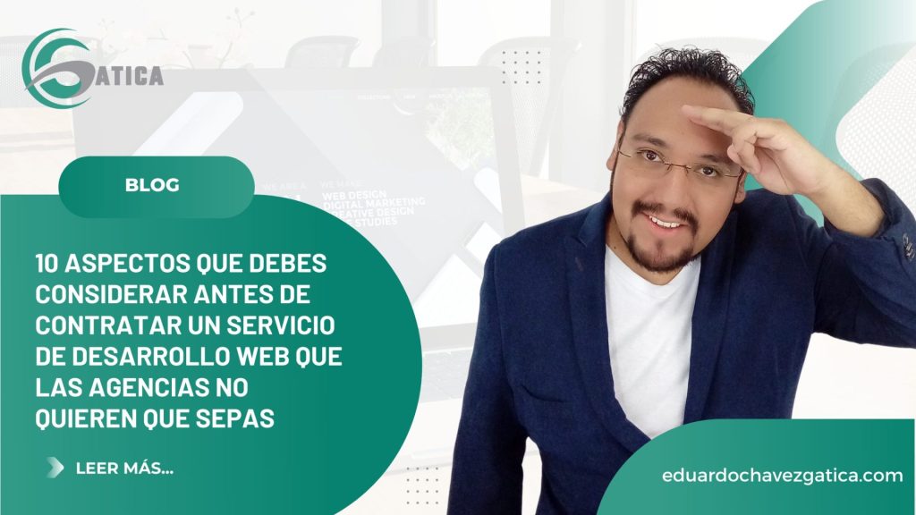 10 aspectos que debes considerar antes de contratar un servicio de desarrollo web que las agencias no quieren que sepas